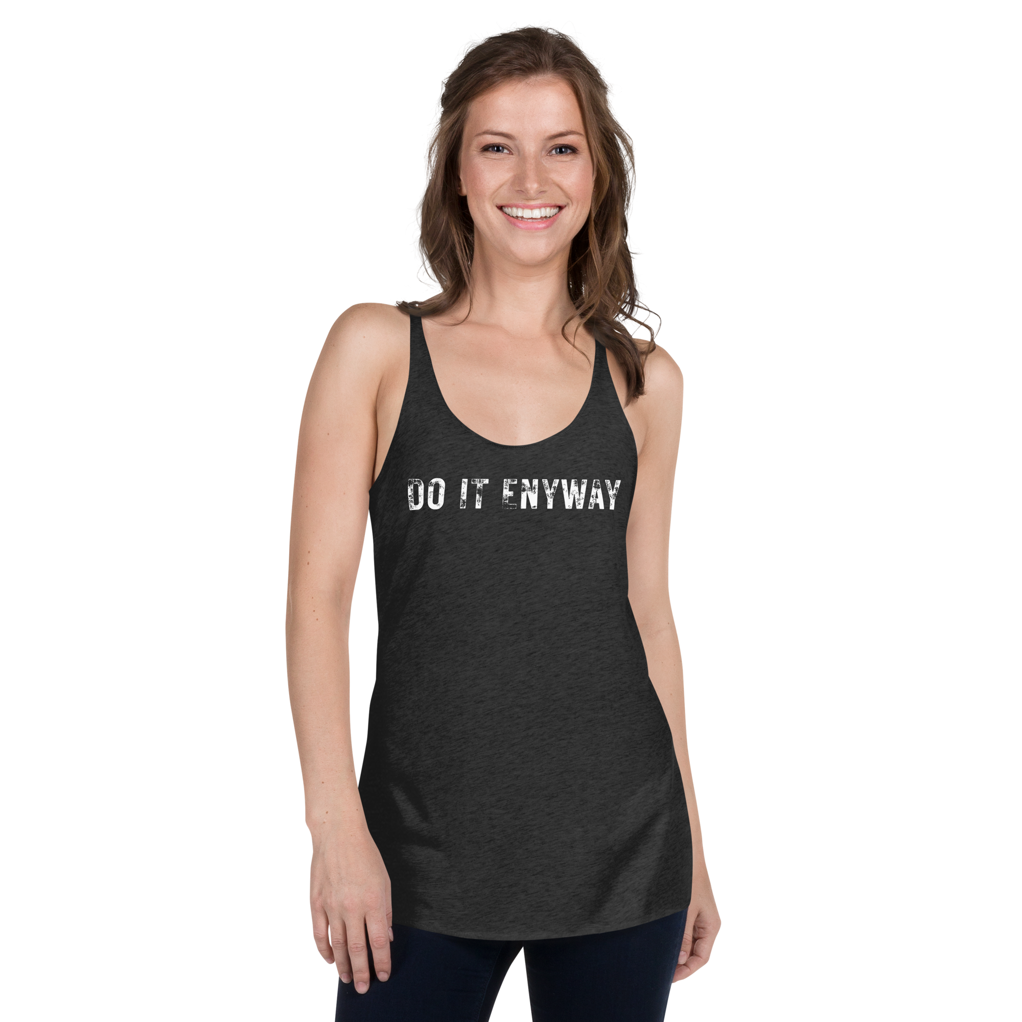 DO IT ENYWAY - Women's Racerback Tank